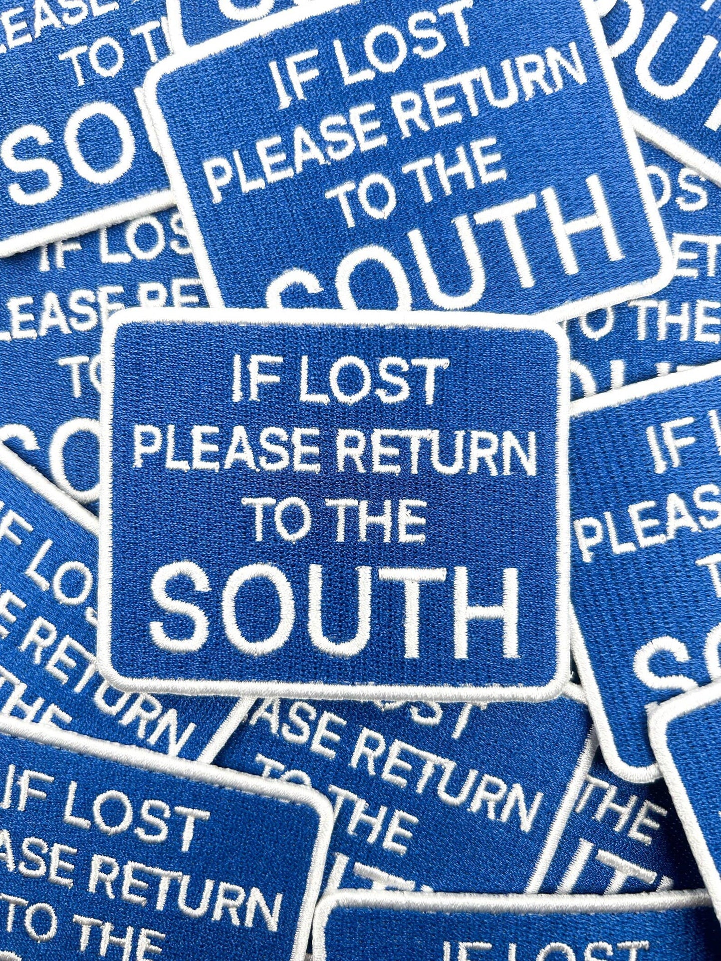 If Lost Please Return to the South Iron On Patch