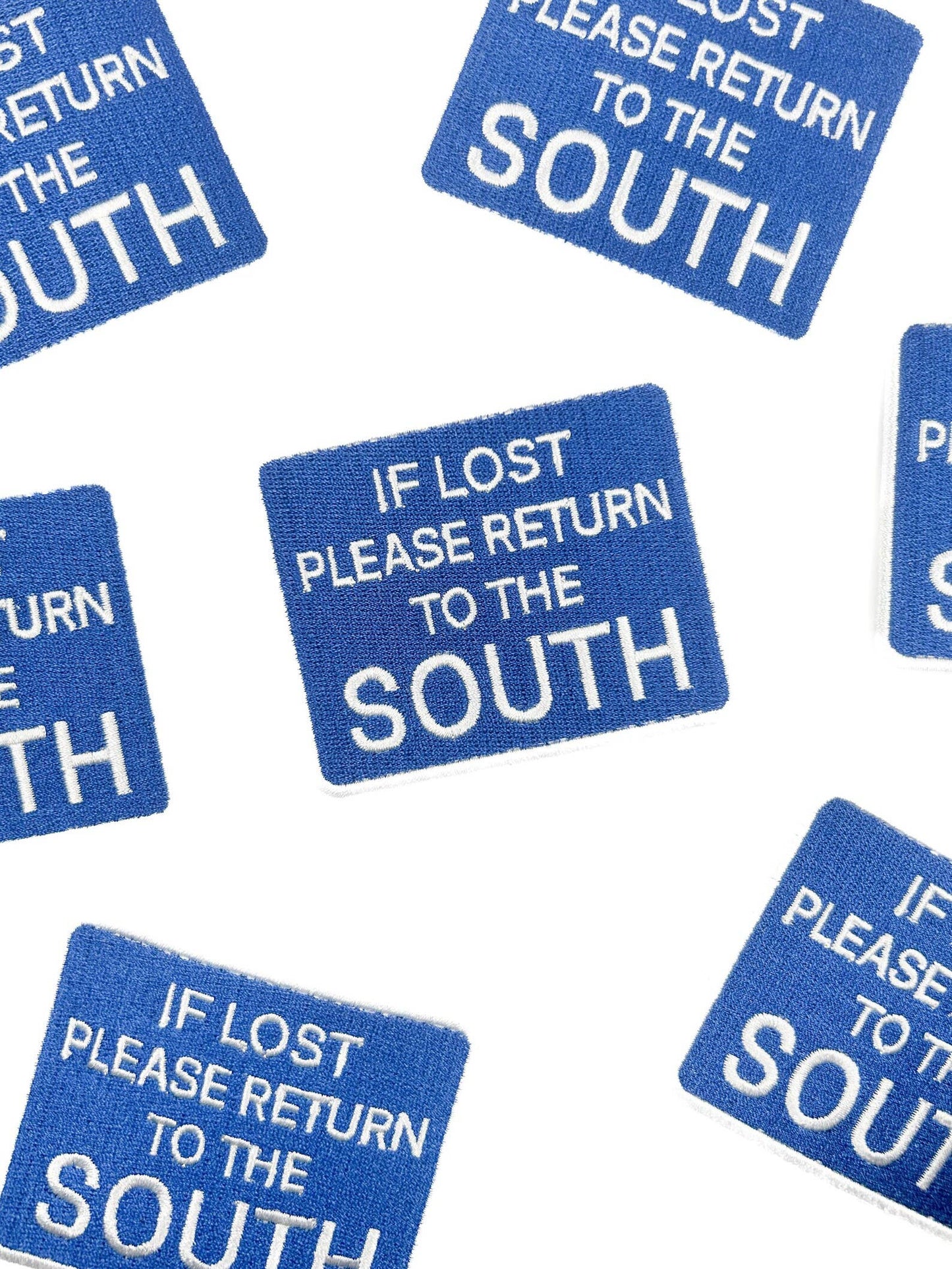 If Lost Please Return to the South Iron On Patch