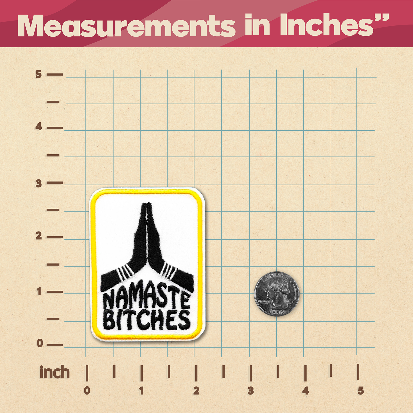 Namaste Bitches Iron On Patch