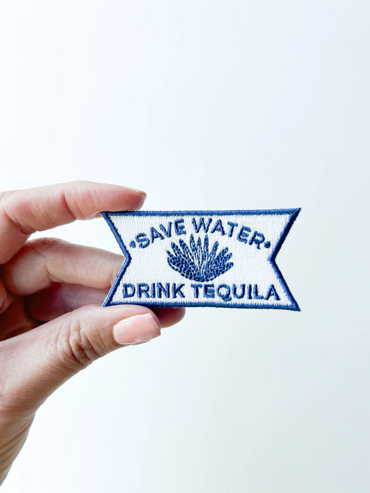 Save Water Drink Tequila embroidered iron-on patch in blue and white