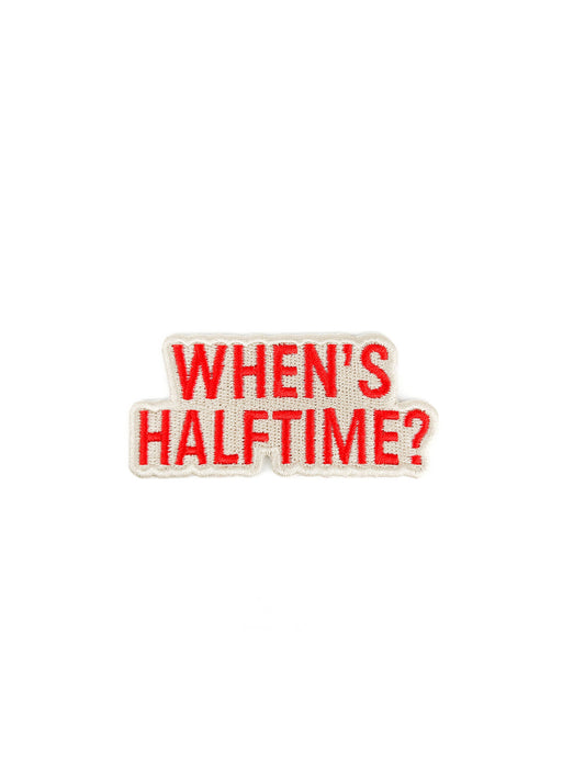 Red and white "When's Half Time?" embroidered football patch